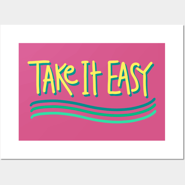 Take It Easy Wall Art by La Tiendita de Blanquita